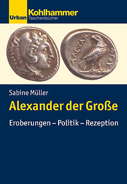 E-Book (epub) Alexander der Große von Sabine Müller