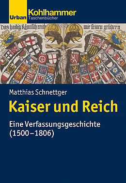 Kartonierter Einband Kaiser und Reich von Matthias Schnettger
