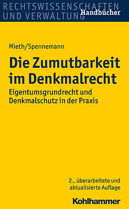 E-Book (epub) Die Zumutbarkeit im Denkmalrecht von Stefan Mieth, Jörg Spennemann