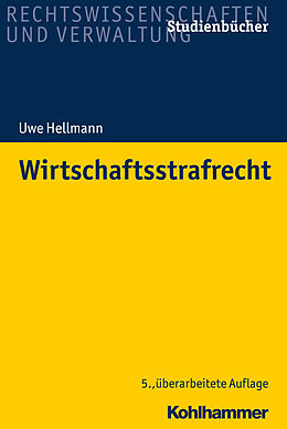Kartonierter Einband Wirtschaftsstrafrecht von Uwe Hellmann