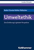 E-Book (pdf) Umweltethik von Michael Reder, Andreas Gösele, Lukas Köhler