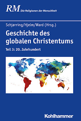 E-Book (epub) Geschichte des globalen Christentums von 