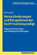 E-Book (pdf) Herausforderungen und Perspektiven der Konfirmationspredigt von Markus Beile