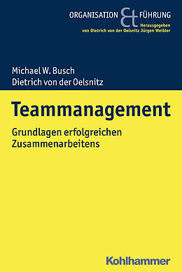 Kartonierter Einband Teammanagement von Michael W. Busch, Dietrich von der Oelsnitz