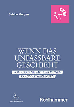 E-Book (pdf) Wenn das Unfassbare geschieht von Sabine Morgan