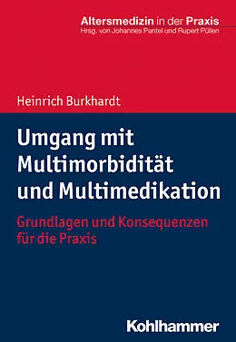 E-Book (epub) Umgang mit Multimorbidität und Multimedikation von Heinrich Burkhardt