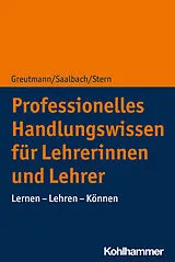 E-Book (pdf) Professionelles Handlungswissen für Lehrerinnen und Lehrer von 