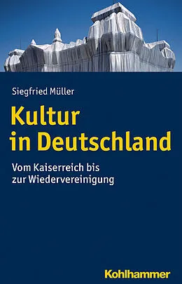 E-Book (epub) Kultur in Deutschland von Siegfried Müller