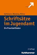 E-Book (pdf) Schriftsätze im Jugendamt von Frank Nieslony, Erhard Gehlmann, Veszelinka Petrov