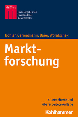 E-Book (epub) Marktforschung von Heymo Böhler, Claas Christian Germelmann, Daniel Baier