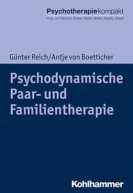 E-Book (pdf) Psychodynamische Paar- und Familientherapie von Günter Reich, Antje von Boetticher