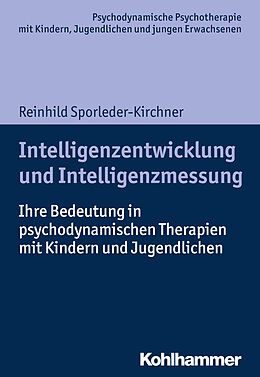 Kartonierter Einband Intelligenzentwicklung und Intelligenzmessung von Reinhild Sporleder-Kirchner