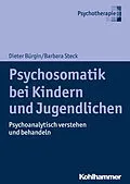 E-Book (pdf) Psychosomatik bei Kindern und Jugendlichen von Dieter Bürgin, Barbara Steck