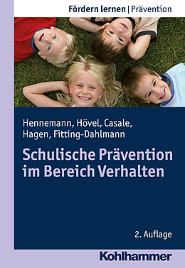 E-Book (pdf) Schulische Prävention im Bereich Verhalten von Thomas Hennemann, Dennis Hövel, Gino Casale
