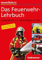 Kartonierter Einband Das Feuerwehr-Lehrbuch von 