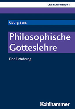 Kartonierter Einband Philosophische Gotteslehre von Georg Sans