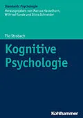E-Book (epub) Kognitive Psychologie von Tilo Strobach