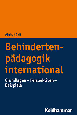 Kartonierter Einband Behindertenpädagogik international von Alois Bürli