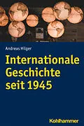 E-Book (pdf) Internationale Geschichte seit 1945 von Andreas Hilger
