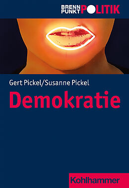 Kartonierter Einband Demokratie von Susanne Pickel, Gert Pickel