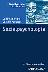 Kartonierter Einband Sozialpsychologie von Johanna Hartung, Joachim Kosfelder