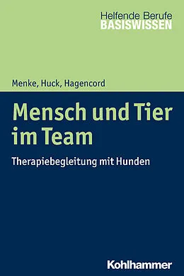 E-Book (pdf) Mensch und Tier im Team von Marion Menke, Guido Huck, Rainer Hagencord