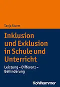 E-Book (pdf) Inklusion und Exklusion in Schule und Unterricht von Tanja Sturm
