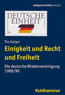 Kartonierter Einband Einigkeit und Recht und Freiheit von Tim Geiger