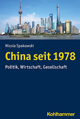 Kartonierter Einband China seit 1978 von Nicola Spakowski
