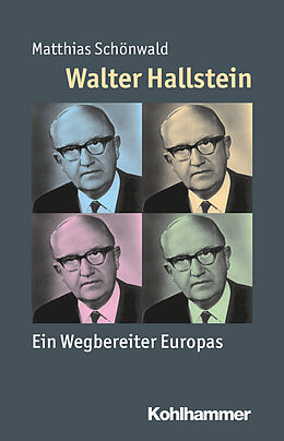 Kartonierter Einband Walter Hallstein von Matthias Schönwald