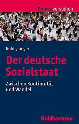 Kartonierter Einband Der deutsche Sozialstaat von Robby Geyer