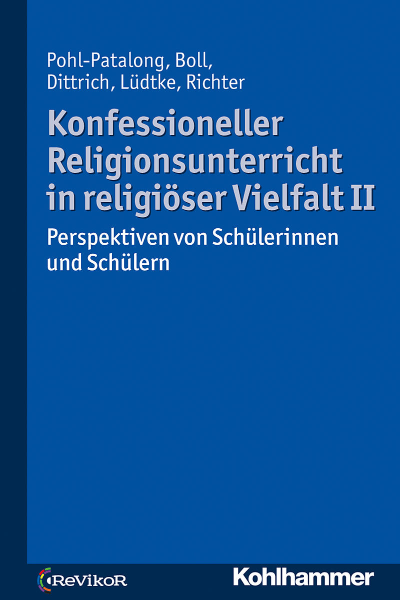 Konfessioneller Religionsunterricht in religiöser Vielfalt II