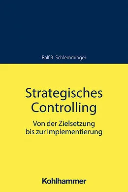 E-Book (epub) Strategisches Controlling von Ralf B. Schlemminger