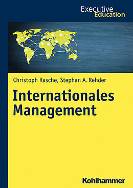 E-Book (pdf) Internationales Management von Christoph Rasche, Stephan A. Rehder