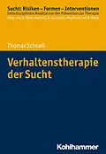 E-Book (pdf) Verhaltenstherapie der Sucht von Thomas Schnell