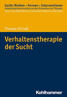 E-Book (pdf) Verhaltenstherapie der Sucht von Thomas Schnell