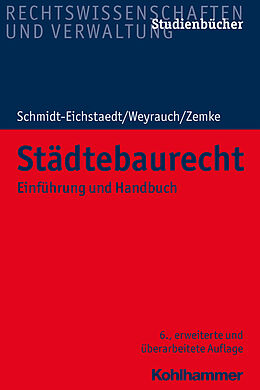Kartonierter Einband Städtebaurecht von Gerd Schmidt-Eichstaedt, Bernhard Weyrauch, Reinhold Zemke