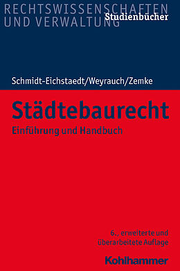 E-Book (epub) Städtebaurecht von Gerd Schmidt-Eichstaedt, Bernhard Weyrauch, Reinhold Zemke