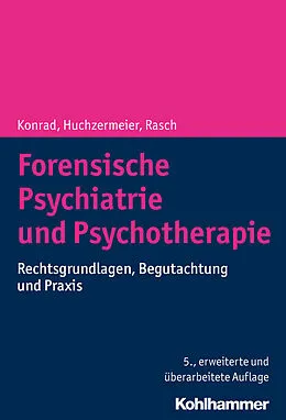 E-Book (epub) Forensische Psychiatrie und Psychotherapie von Norbert Konrad, Christian Huchzermeier, Wilfried Rasch