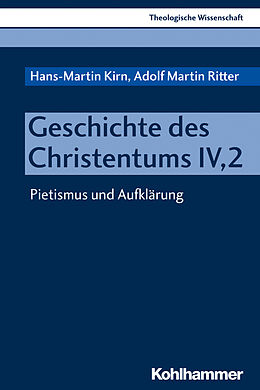 Kartonierter Einband Geschichte des Christentums IV,2 von Hans-Martin Kirn, Adolf Martin Ritter