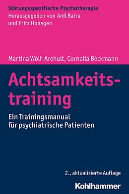 E-Book (pdf) Achtsamkeitstraining von Martina Wolf-Arehult, Cornelia Beckmann