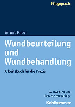 E-Book (pdf) Wundbeurteilung und Wundbehandlung von Susanne Danzer