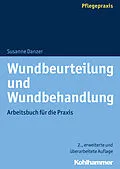 E-Book (epub) Wundbeurteilung und Wundbehandlung von Susanne Danzer