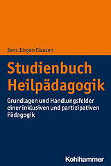 Kartonierter Einband Studienbuch Heilpädagogik von Jens Jürgen Clausen