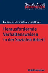 E-Book (pdf) Herausfordernde Verhaltensweisen in der Sozialen Arbeit von 