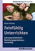 E-Book (epub) Feinfühlig Unterrichten von Oliver Hechler