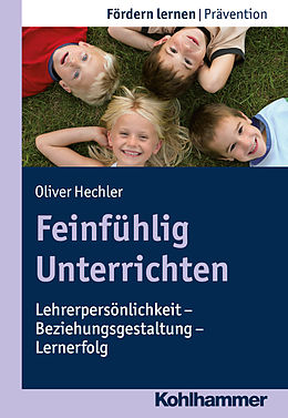 E-Book (epub) Feinfühlig Unterrichten von Oliver Hechler