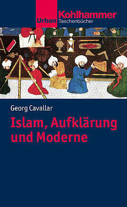 E-Book (pdf) Islam, Aufklärung und Moderne von Georg Cavallar