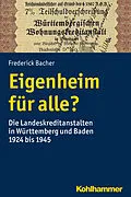 E-Book (pdf) Eigenheim für alle? von Frederick Bacher