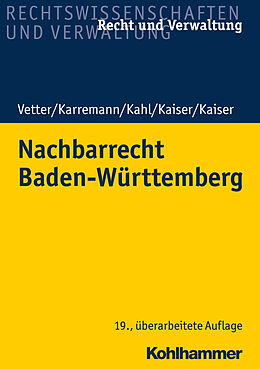 E-Book (epub) Nachbarrecht Baden-Württemberg von Christian Kaiser, Helmut Kaiser
